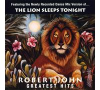 Robert John Greatest Hits - The Lion Sleeps Tonight (Vinyl) (US IMPORT)