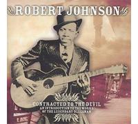 Robert Johnson Contracted To The Devil: AN INTRODUCTION TO THE (CD) (US IMPORT)