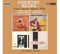 Robert Johnson - Country Blues - Four Classic Albums Plus (King Of The Delta Blues Singers / Huddie Ledbetter's Best / The Immortal Charlie Patton Number 1 / The Legendary Blind Blake)