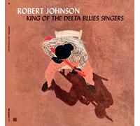 Robert Johnson : King of the Delta Blues Singers (+3 Bonus Tracks) VINYL 12"