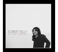 Robert Kelly - We Are Poetry