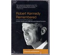 Robert Kennedy Remembered