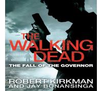 Robert Kirkman The Fall of the Governor Part One Paperback Book Robert Kirkman Multicolor