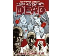 Moore, Tony - Walking Dead Volume 1: Days Gone Bye: 01