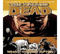 Robert Kirkman The Walking Dead Volume 18: What Comes After Paperback Book in White Robert Kirkman White