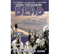 The Walking Dead: Safety Behind Bars V. 3