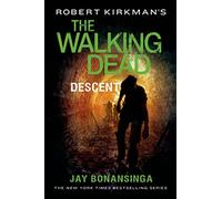 Robert Kirkman's the Walking Dead: Descent: 5