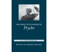 Alfred Hitchcock's Psycho (Casebooks in Criticism Serie - Paperback NEW Robert K