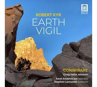 Robert Kyr : Robert Kyr: Earth Vigil CD Album Digipak (2024) NEW