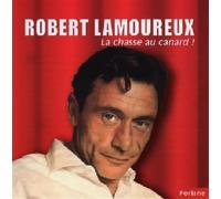 Robert Lamoureux - La Chasse Au Canard!