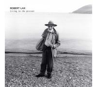 Robert Lax - Living In The Present [Vinyl LP] [VINYL]