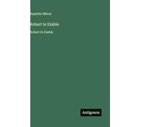 Robert le Diable: Robert le Diable