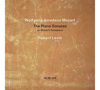 Robert Levin - Mozart: The Piano Sonatas on Mozart's Fortepiano