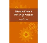 Robert Levine Minutes From A One-Man Meeting Paperback Book Robert Levine Multicolor