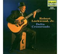 Robert Lockwood Jr. - Delta Crossroads