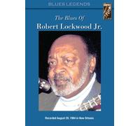 Robert Lockwood Jr. - Robert Lockwood Jr. - the Blues of [DVD] [1984]