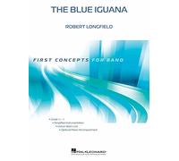 Robert Longfield: The Blue Iguana: Concert Band: Score and Parts