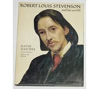 Robert Louis Stevenson and His World (Pictorial Biography S.)