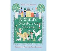 Robert Louis Stevenson's A Child's Garden of Verses