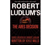 Robert Ludlum's The Ares Decision (Covert-one)