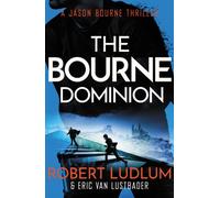 ROBERT LUDLUMS THE BOURNE DOMINION By Robert Ludlum (Paperback / softback)