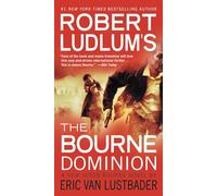 Robert Ludlum's (Tm) the Bourne Dominion: 9 (Jason Bourne)