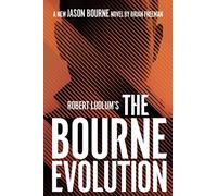 Robert Ludlum's (TM) the Bourne Evolution: (Jason Bourne)