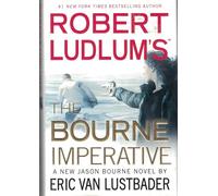 Robert Ludlum's The Bourne Imperative (Jason Bourne)