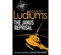 Robert Ludlum – The Janus Reprisal – Covert One Novel 9