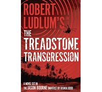 Robert Ludlum's the Treadstone Transgression: A Gripping Read from the Jason Bourne Universe