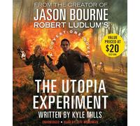 Robert Ludlum's The Utopia Experiment (Covert-One)