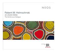 Robert M. Helmschrott - AD UNUM OMNIA - The Continuous Dialogue