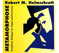 Robert M. Helmschrott - Metamorphosis