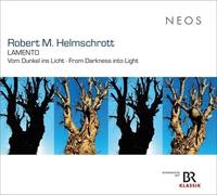 Kammerphilharmonie I - Robert M. Helmschrott Lamento - Vom Dunkel In - P2222z