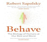 Robert M Sapolsky Behave Paperback Book Robert M Sapolsky Multicolor