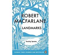 Robert Macfarlane Landmarks 4 Paperback - Illustrated 5 May 2016