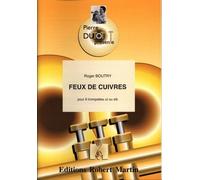 ROBERT MARTIN BOUTRY R. - FEUX DE CUIVRES, 6 TROMPETTES UT OU SIB