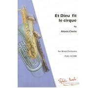 ROBERT MARTIN CIESLA A. - ET DIEU FIT LE CIRQUE