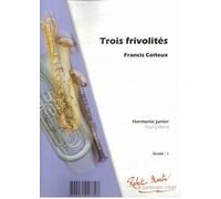 ROBERT MARTIN COITEUX F. - TROIS FRIVOLITS, TROMPETTE SOLO