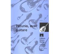 ROBERT MARTIN DAGOSTO - PTUNIA, AVEC GUITARE