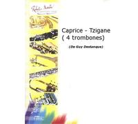 ROBERT MARTIN DESTANQUE G. - CAPRICE - TZIGANE (4 TROMBONES)