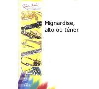 ROBERT MARTIN DEVOGEL J. - MIGNARDISE, ALTO OU TNOR