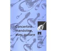 ROBERT MARTIN JEAN & DAGOSTO - CONCERTINO MANDOLINE, AVEC GUITARE
