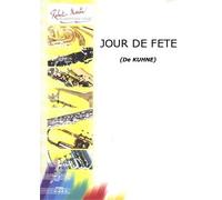 ROBERT MARTIN KUHNE - JOUR DE FETE