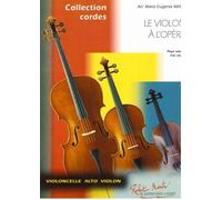 ROBERT MARTIN MAFFI M.E. - LE VIOLON A L'OPERA VOL.1 Classical sheets Violin