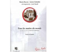 ROBERT MARTIN MARAIS M., SAINTE-COLOMBE - TOUS LES MATINS DU MONDE - VIOLE DE GAMBE