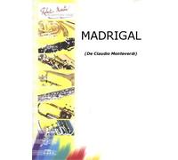 ROBERT MARTIN MONTEVERDI C. - MADRIGAL