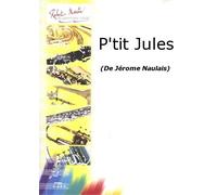 ROBERT MARTIN NAULAIS J. - P'TIT JULES