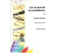 ROBERT MARTIN NAULAIS J. - SUR LE TON DE LA CONFIDENCE