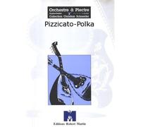 ROBERT MARTIN STRAUSS J. - DAGOSTO - PIZZICATO-POLKA